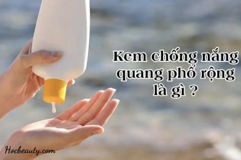 Kem Chong Nang Quang Pho Rong La Gi