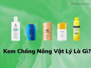 Kem Chong Nang Vat Ly La Gi Top 10 Loai Lanh Tinh Duoc Yeu Thich Nhat 2022