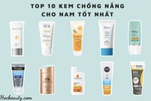 Review Cac Loai Kem Chong Nang Cho Nam Chinh Hang Hot Nhat 2022