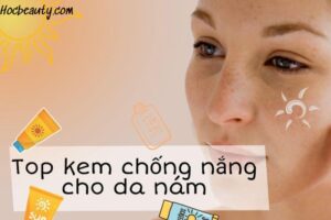 Review Chi Tiet Cac Loai Kem Chong Nang Cho Da Nam Hot Nhat 2022