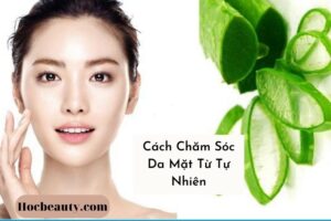 Cach Cham Soc Da Mat Tai Nha An Toan Tu Thien Nhien Cho Lan Da Cang Bong Min Mang 2022