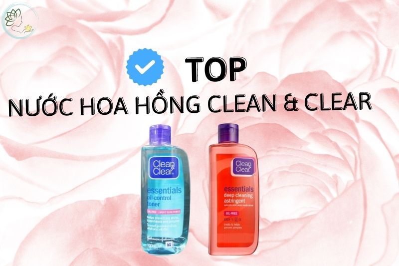 Nước Hoa Hồng Clean & Clear