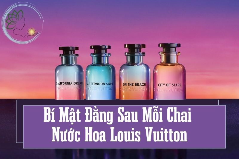 Nước hoa Louis Vuitton California Dream của hãng Louis Vuitton