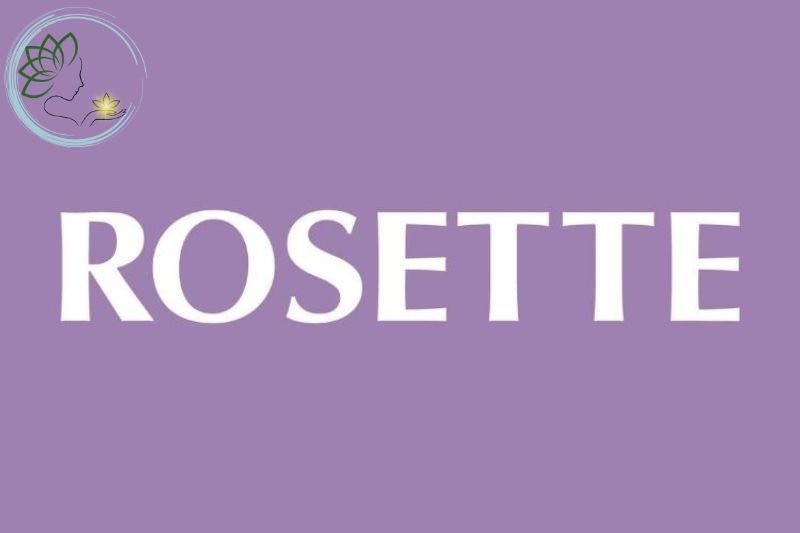 Đôi nét về thương hiệu Rosette