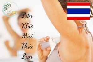 Lăn Khử Mùi Thái Lan Có Đáng Để Mua Không?